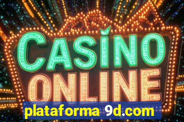 plataforma 9d.com